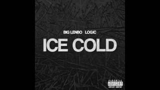 Big Lenbo - Ice Cold feat. Logic