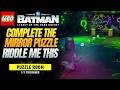 Riddle Me This - Tricorner, Complete The Mirror Puzzle 3/3 - LEGO Batman: Legacy of the Dark Knight