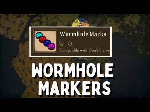 Don't Starve Together Wormhole Markers - Wormhole Markers - Auto Mark your Wormholes in DST!