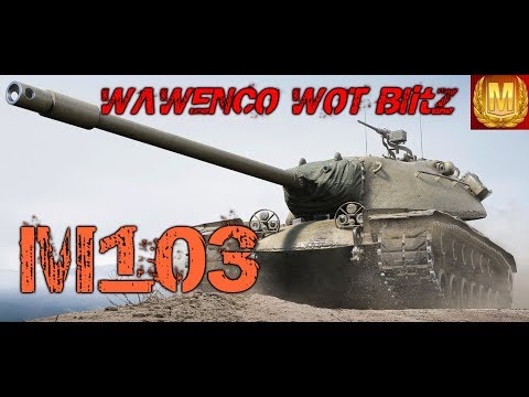 M103 # 2 Masteries Feat  ___RASTAMAN___KING___    WOT Blitz