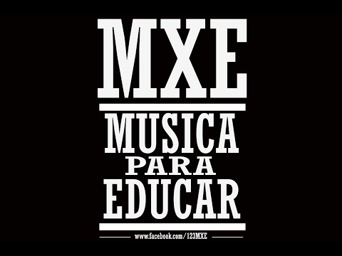 MXE - Música Para Educar_Nick Laos feat Sen2