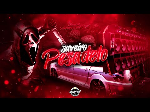 Pancadão Automotivo Remix - CD Saveiro Pesadelo - DJ Kiko MT