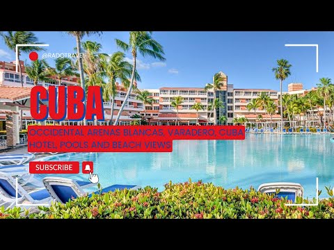 OCCIDENTAL ARENAS BLANCAS, Varadero, Cuba