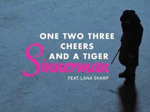 One Two Three Cheers And A Tiger feat. Lana Sharp - Sinnerman Das Finstere Tal Soundtrack