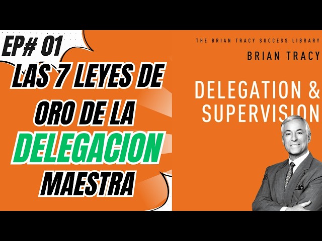 Vídeo relacionado con Delegación y supervisión
