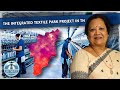 The Integrated Textile Park Project In TN Dt Next