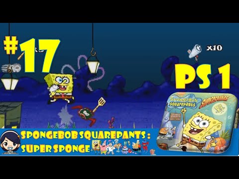 SpongeBob SquarePants - PS 1 - Walkthrough - SuperSponge # Part 17 Lonely Souls