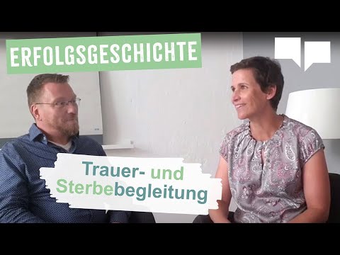 Erfolgsgeschichte - Selbstständig als Sterbebegleiter & Lebensberater