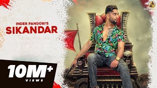 SIKANDAR (FULL VIDEO) | INDER PANDORI | PREET HUNDAL | FOLK RAKAAT | LATEST PUNJABI SONG 2019