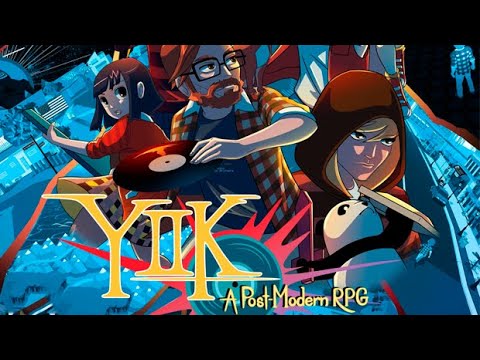 YIIK: A Postmodern RPG - Blind Playthrough Part 17
