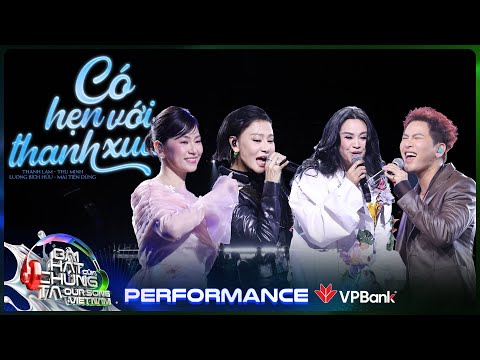 Có Hẹn Với Thanh Xuân - Thanh Lam, Thu Minh, Lương Bích Hữu, Mai Tiến Dũng | Our Song [Performance]