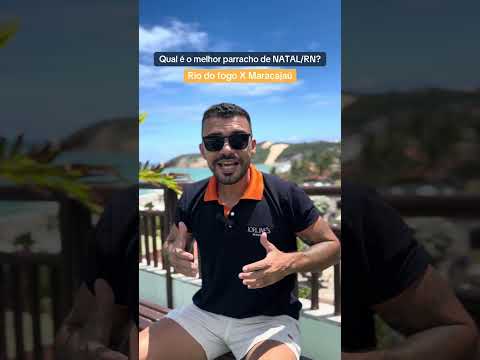 Qual a diferença entre parrachos de Rio do fogo e Maracajaú?