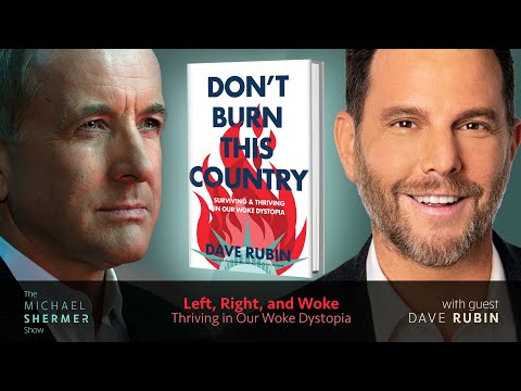 Left, Right, and Woke: Don’t Burn This Country (Dave Rubin)