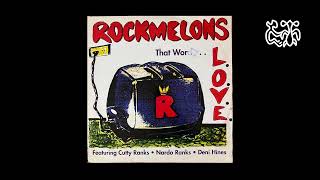 Rockmelons - That Word (Eric Kupper's New York Extended Mix)