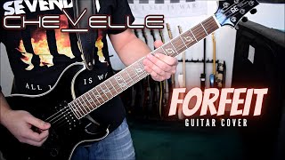 Chevelle - Forfeit (Guitar Cover)