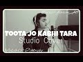 Toota Jo Kabhi Tara Atif Aslam Studio Cover A Flying Jatt Tiger S Jacqueline F Bollywood