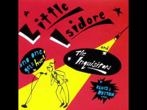 Little Isidore and The Inquisitors - You And Me Baby