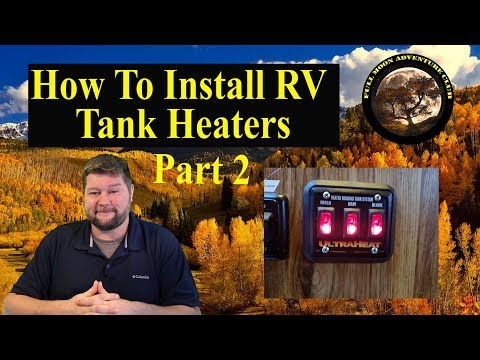 How To Install RV Tank Heaters Part 2 - Four Season RV Upgrade
