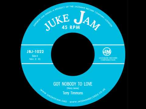 Terry Timmons - Got Nobody To Love