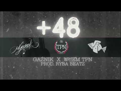 "+48" cały album GAŹNIK x WUEM TPN x Ryba Beatz
