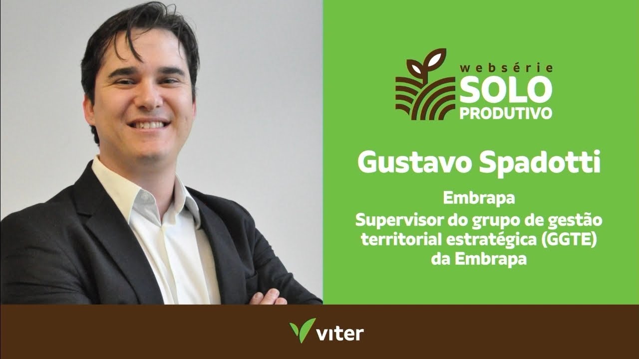 Agro Sustentável com Gustavo Spadotti - Websérie Solo Produtivo