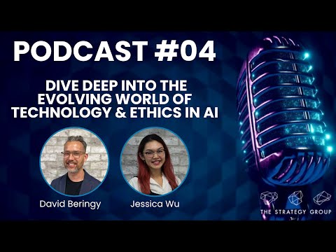 David Beringy & Jessica Wu dive deep into the evolving world of technology ethics in AI