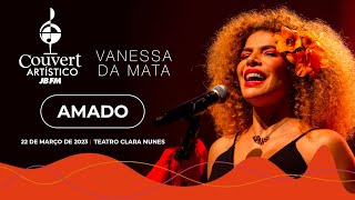 Vanessa da Mata - Amado [Couvert Artístico JBFM]