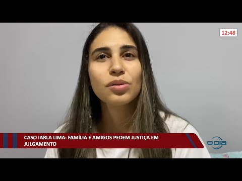 Família e amigos pedem justiça em julgamento do caso Iarla Lima 22 11 2021