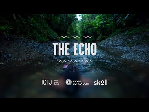 Trailer | The Echo | #SolutionsInsideOut | International Center for Transitional Justice