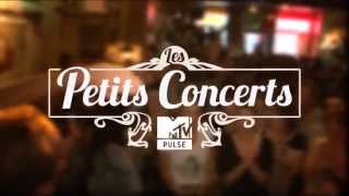 Les Petits Concerts MTV PULSE