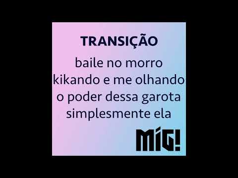 Baile No Morro X Kikando e Me Olhando X O Poder Dessa Garota X Simplesmente Ela (Mig! Remix)