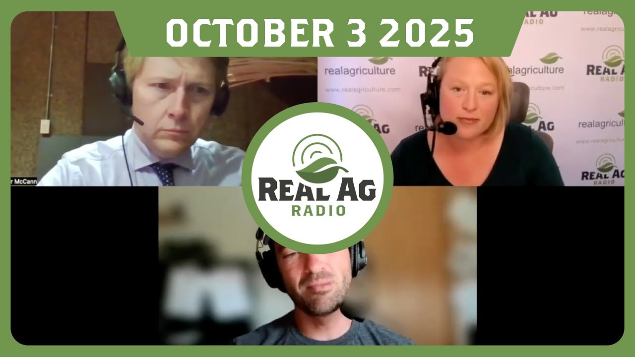 RealAg Radio: Farmland values, spinning off companies, and nation-building projects, Oct 3 2025