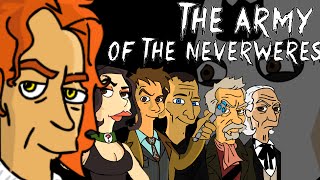 "The Army of the Neverweres"