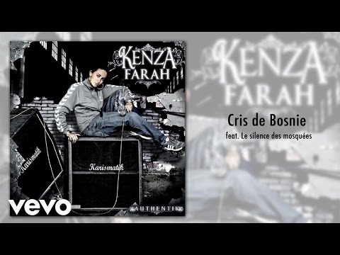 Kenza Farah - Cris de Bosnie ft. Le silence des mosquées