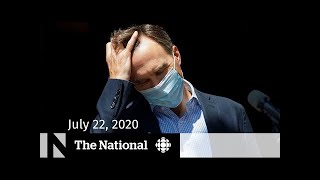 Calls for Morneau’s resignation over repaid WE expenses — CBC News: The National | July 22, 2020