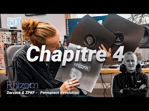 Behind The Track - Rhizom #4 - Permanent Revolution ft. ZPKF