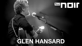 Glen Hansard - Her Mercy (live bei TV Noir)