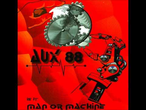 Aux 88 -- Man Or Machine