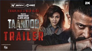 Taandob | Officail Trailer | Shakib Khan | Jaya | Sabila | Alphai | Chorki | SVF
