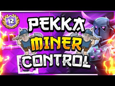MY BEST DECK FOR 20 WINS!! Pekka Miner Control Deck — Clash Royale