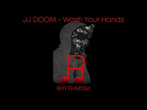 JJ DOOM - Wash Your Hands Lyrics