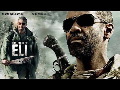 The Book of Eli 2010 Movie | Denzel Washington, Gary Oldman | The Book of Eli Movie Full FactsReview