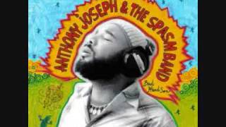 Anthony JOSEPH & The Spasm Band "Conductors on his mistery" (2009)