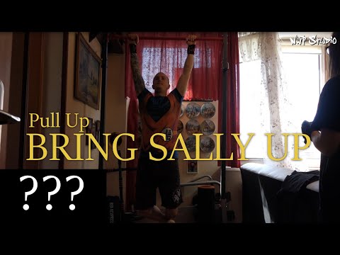 Bring Sally Up - Pull Up (Podciągnięcia z Naną)
