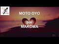 Makoma Moto Oyo Lyrics