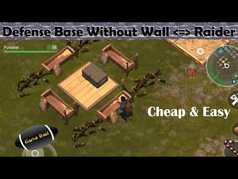 Defense Base without wall against Raiders  Last Day on Earth