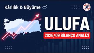 ULUFA 2026/09 Bilanço Analizi: Ulusal Faktoring’in Finansal Performansı ve Büyüm