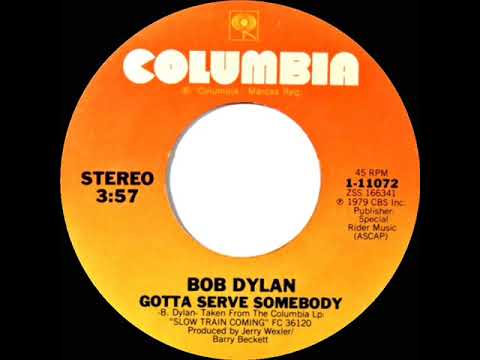 1979 HITS ARCHIVE: Gotta Serve Somebody - Bob Dylan (stereo 45 single version)