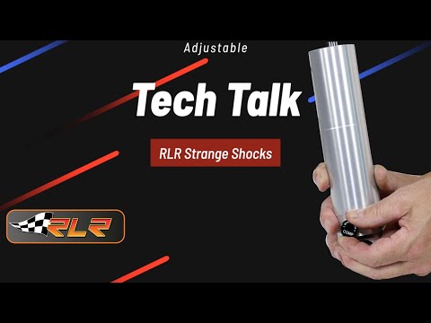 Tech Talk #3. RLR Strange Adjustable Shocks
