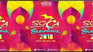 Download lagu Dj Private Ryan - Soca Brainwash 2018 mp3